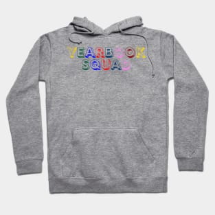 Yearbook Squad: Capturing Memories Hoodie